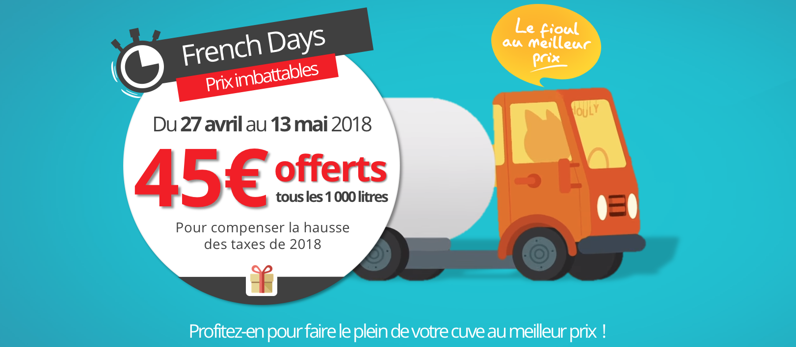 45€ offerts French days Fioulmarket